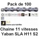 PACK 100 Chaines 11 vitesses Yaban SLA H11 S2